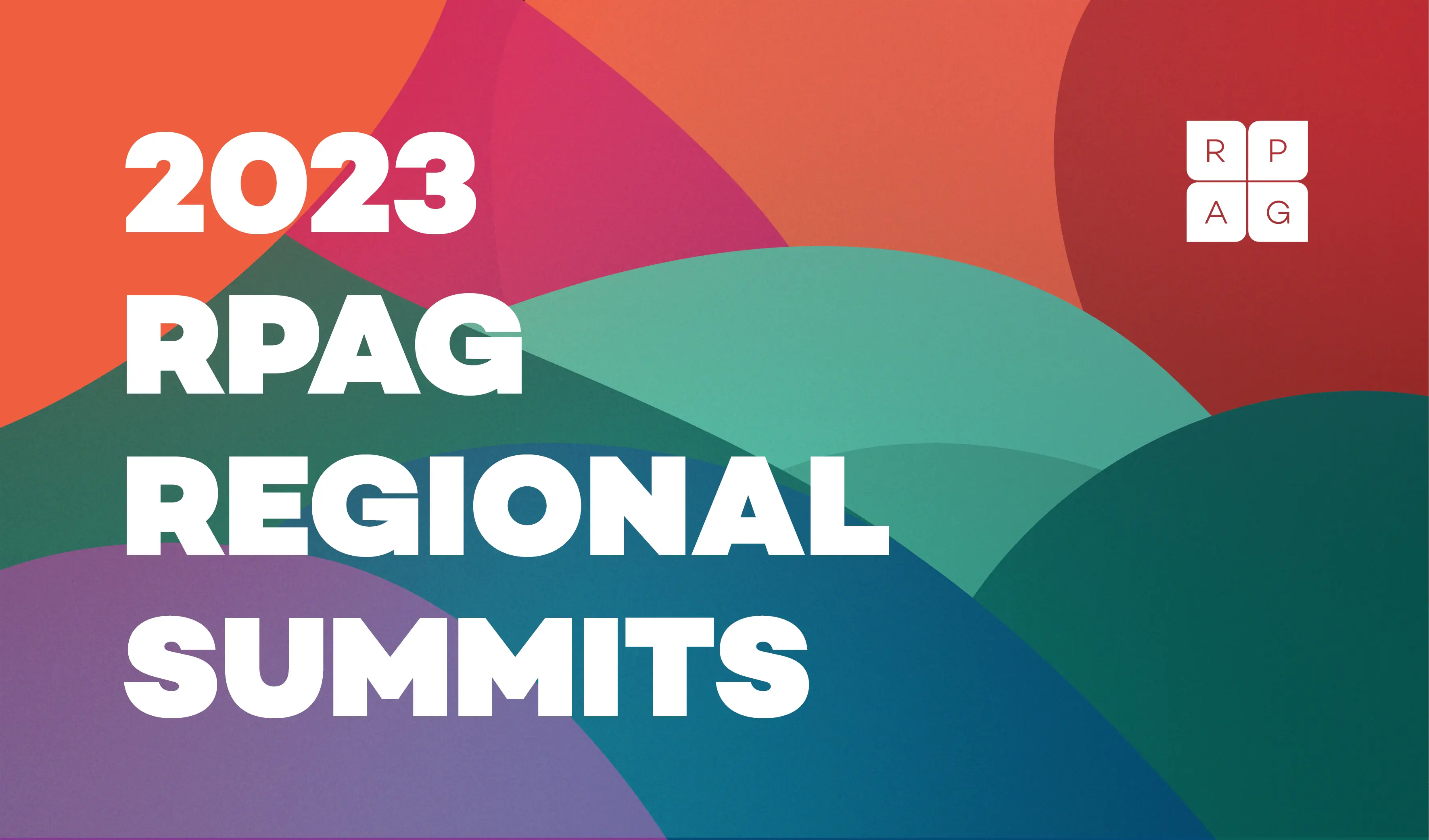 2023 RPAG Regional Summits Save The Date