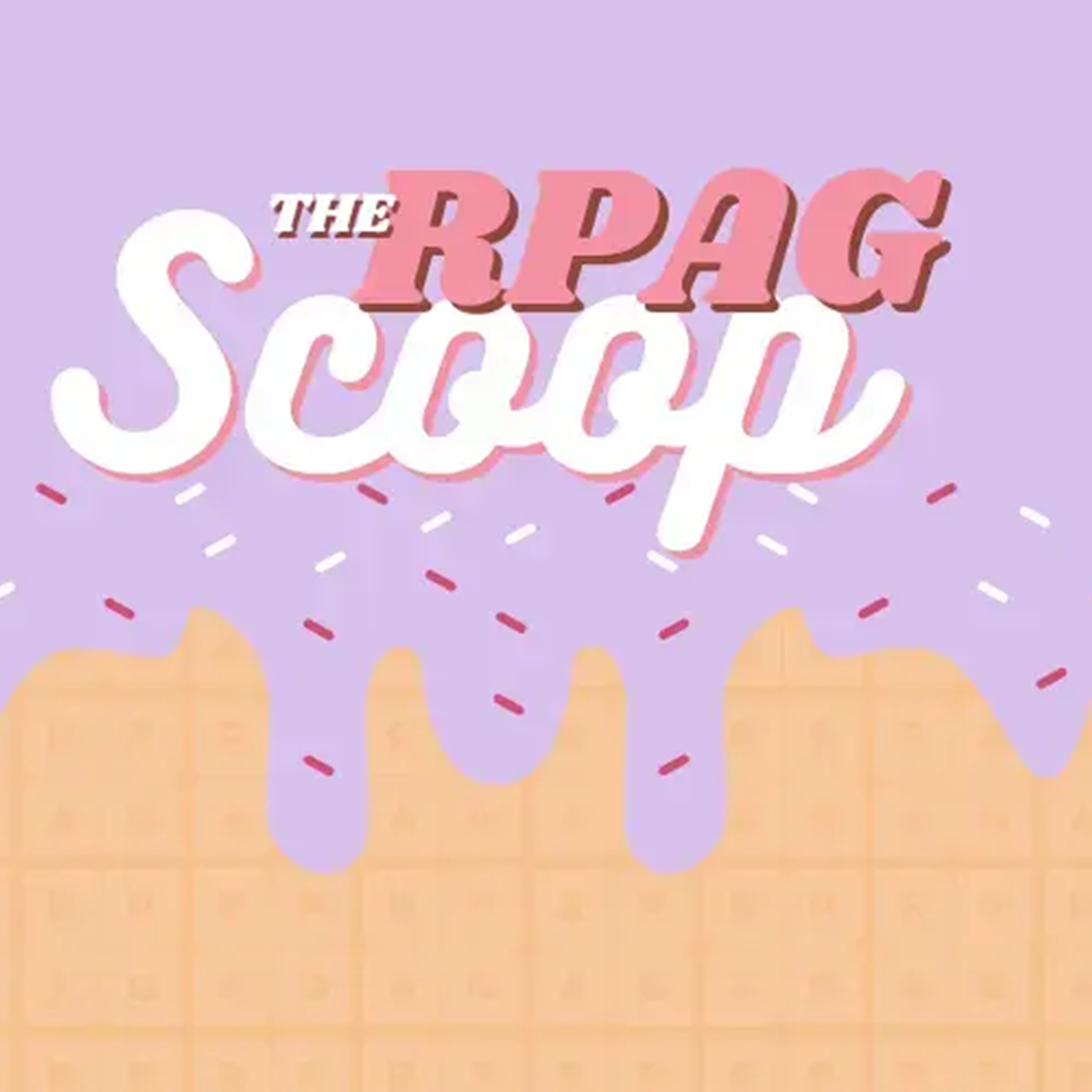 The RPAG Scoop - Episode 15