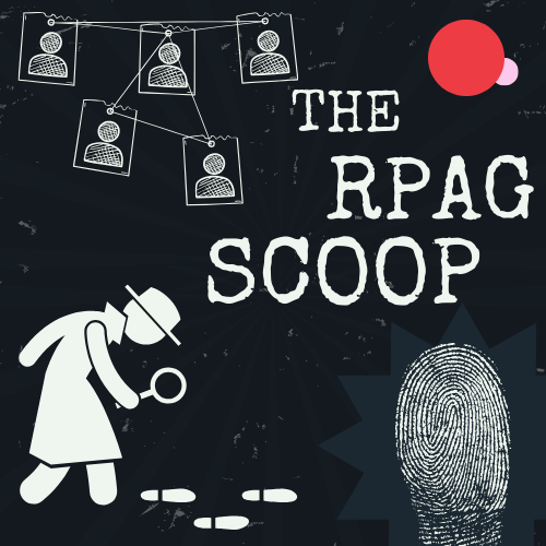 The RPAG Scoop - Episode 25