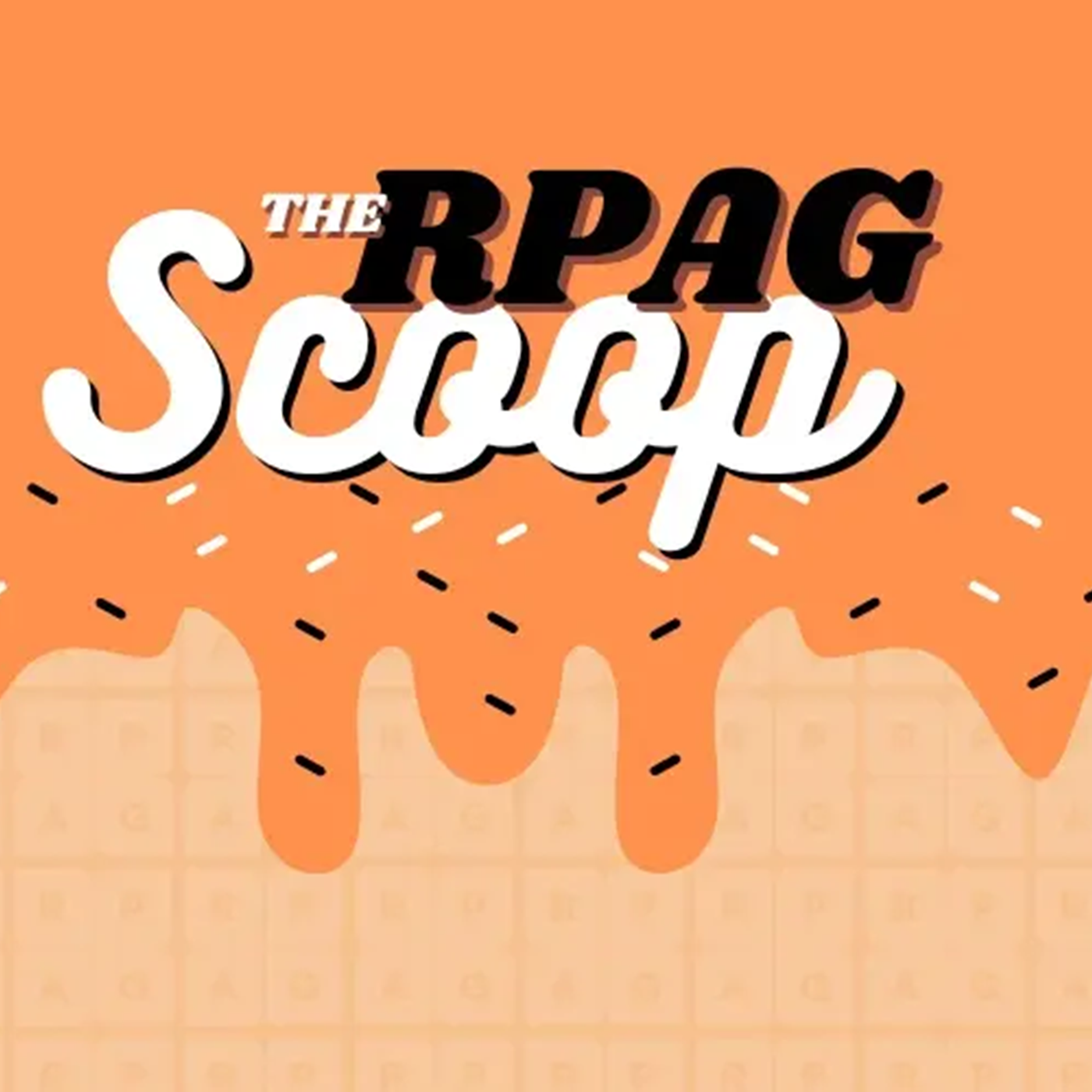 The RPAG Scoop - Episode 17