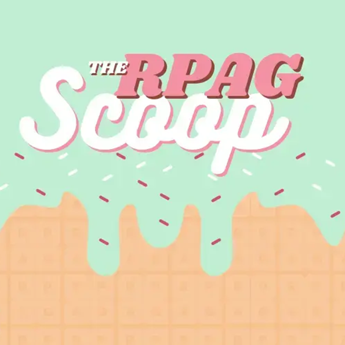 The RPAG Scoop - Episode 16